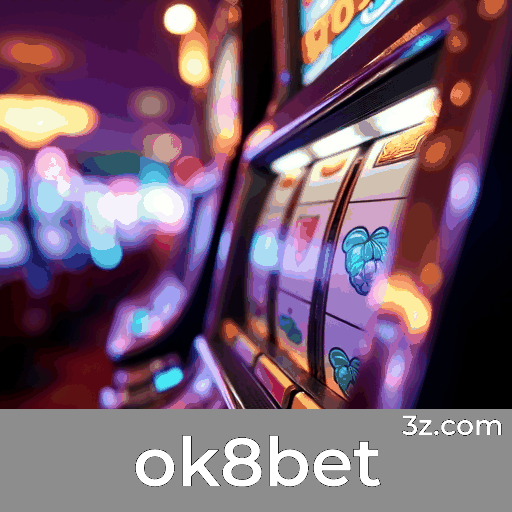 ok8bet: Experiência de Jogos de Cassino Incrível